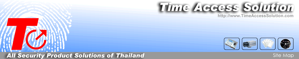 Time Access Solution �����觹�� �շ�駤������ �շ���Թ��� �շء����ҧ����ǡѺ�к���¹������ ���� Finger Scan